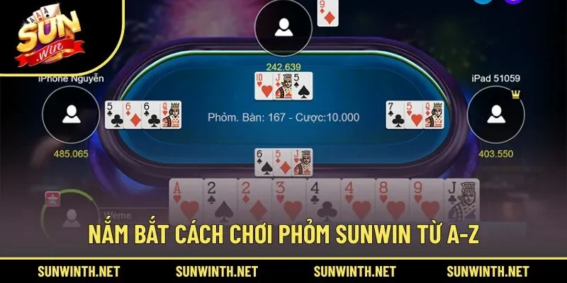 Cập nhật luật chơi Phỏm online mới nhất