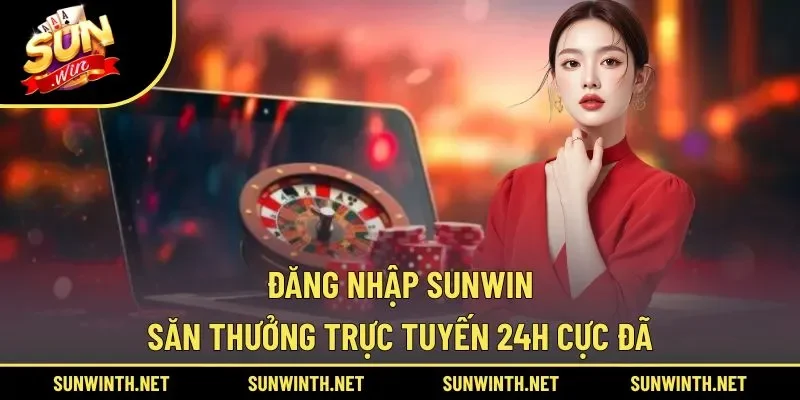 đăng nhập SUNWIN