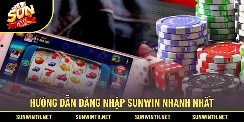 Cập nhật các bước đăng nhập SUNWIN