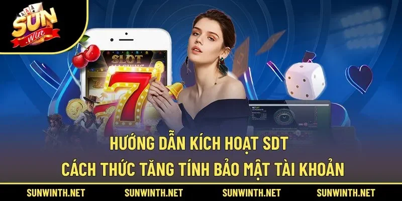 hướng dẫn kích hoạt sdt