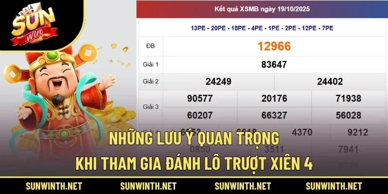 Những lưu ý quan trọng khi tham gia đánh lô trượt xiên 4